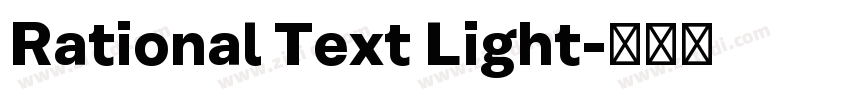 Rational Text Light字体转换 Rational Text Light字体转换